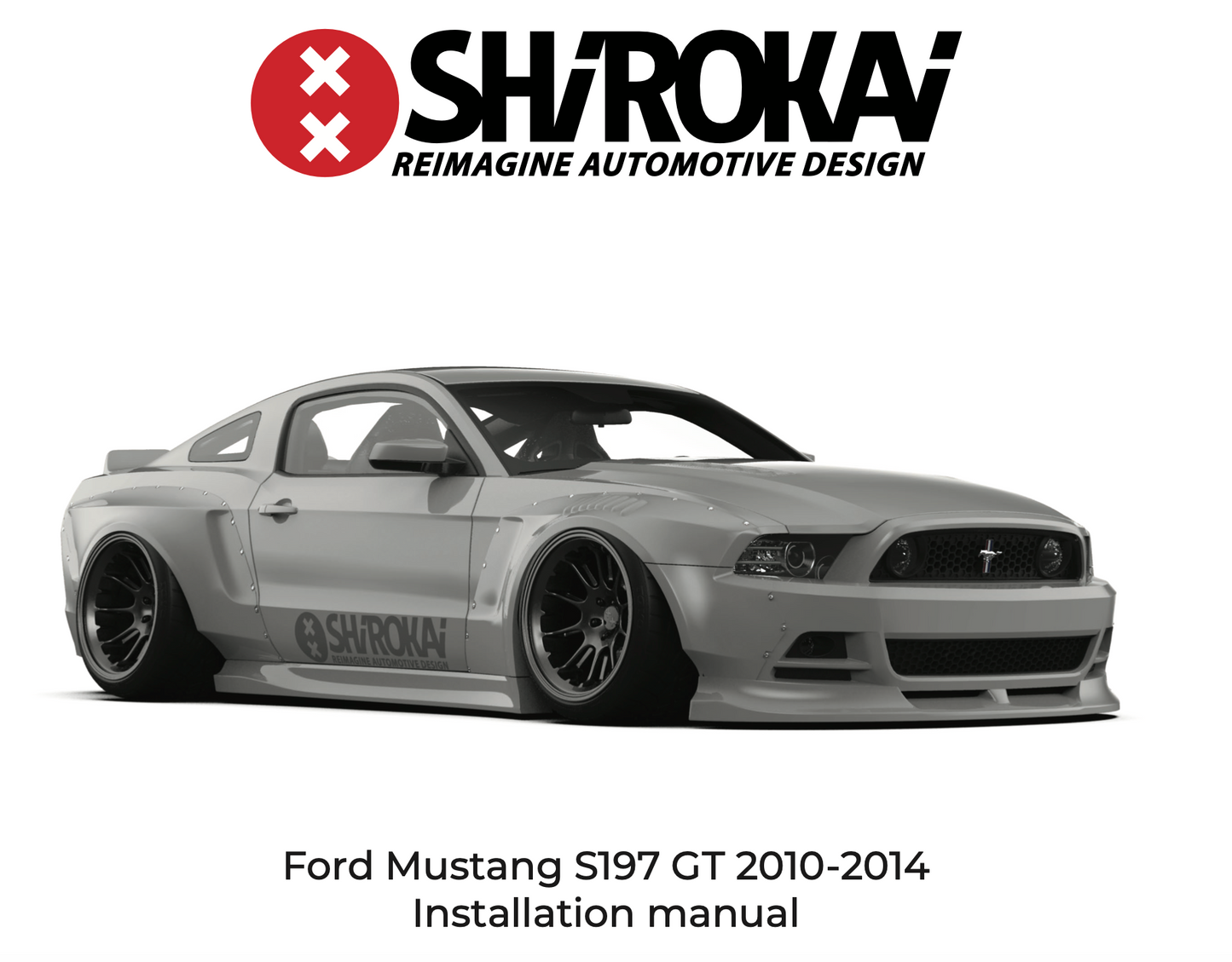 How to install the widebody kit for Ford Mustang S197 2005 - 2014 - SHIROKAI - widebody kits 